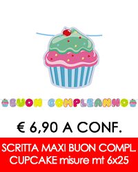 € 6,90 a conf. - KIT SCRITTA MAXI BUON COMPLEANNO CUPCAKE MISURA MT6 X 25